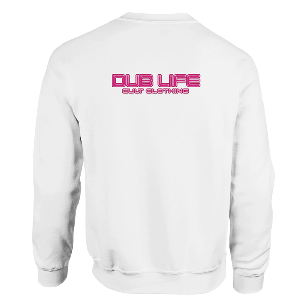 Dub Life Sweatshirt, pink text